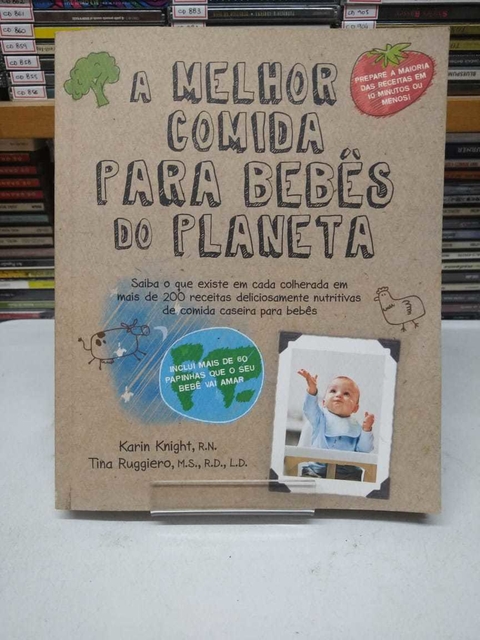 A Melhor Comida Para Bebês Do Planeta - Karin Knight