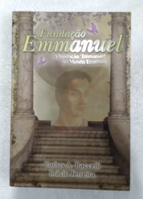 Fundação Emmanuel - Carlos A. Baccelli