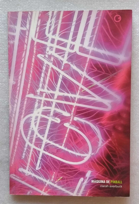 Máquina De Pinball - Clarah Averbuck
