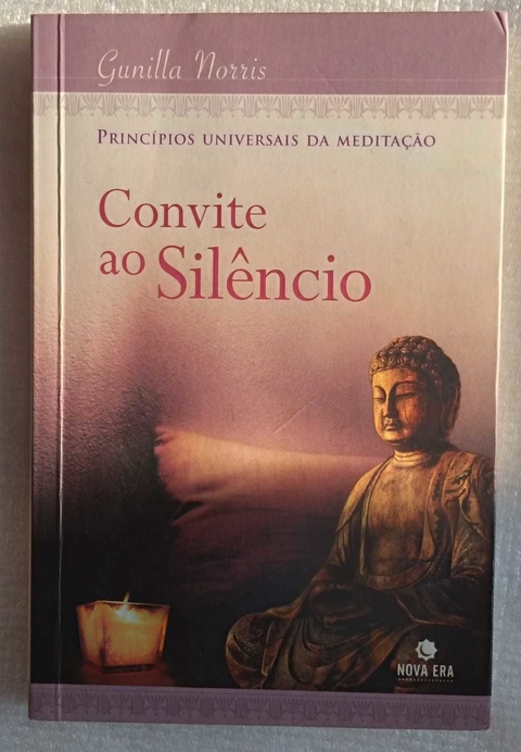 Convite Ao Silêncio - Gunilla Norris