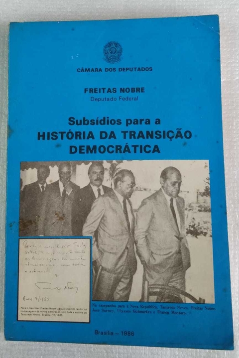 Subsídios Para A História Da Transição Democrática - Freitas Nobre