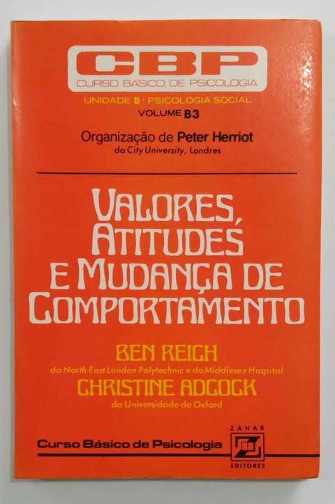 Valores, Atitudes E Mudança De Comportamento - Vol B3 - Cbp - Peter Herriot