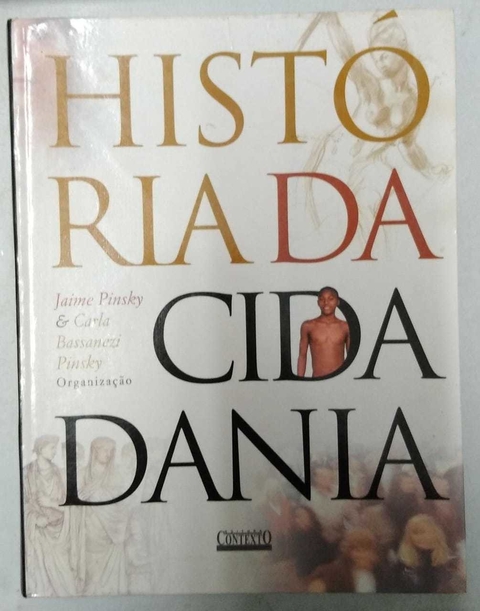 História Da Cidadania - Orga - Jaime Pinsky