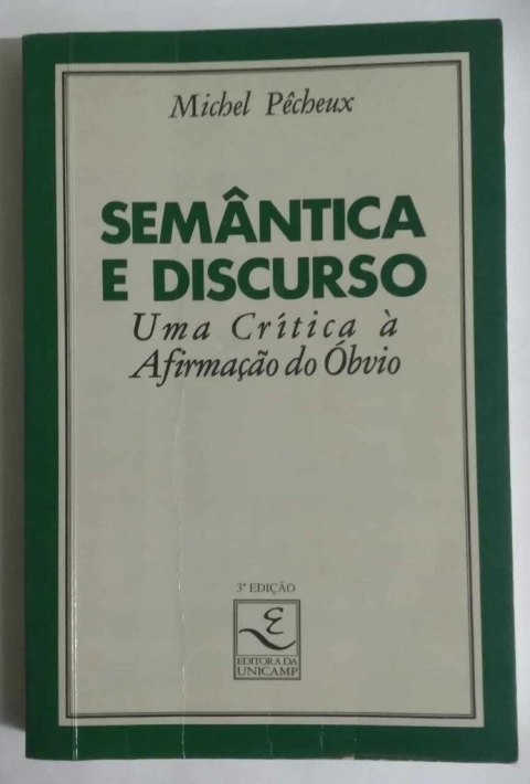 Semântica E Discurso - Uma Crítica À Afirmação Do Óbvio - Michel Pêcheux