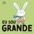 Livro Eu Sou Grande