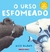 Livro Urso Esfomeado, O