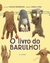 Livro do barulho!, O