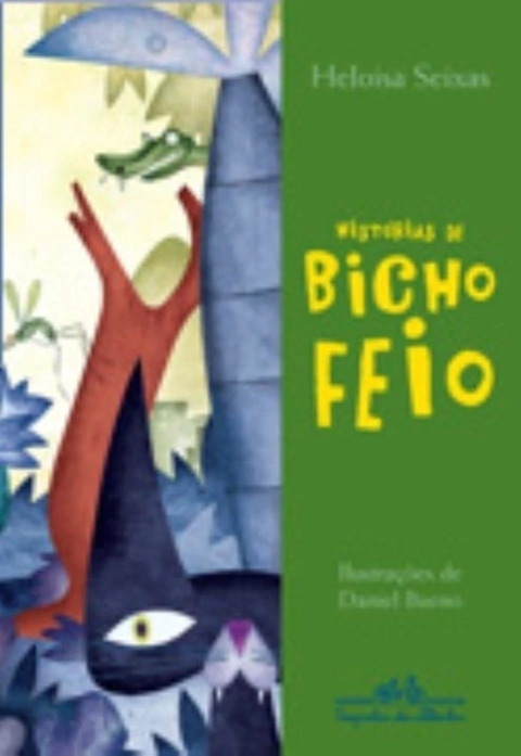 Livro Histórias de bicho feio