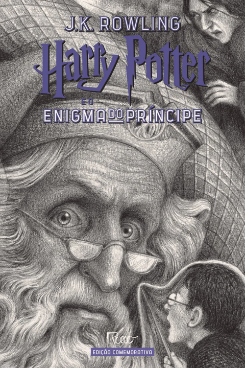 Livro HARRY POTTER E O ENIGMA DO PRÍNCIPE (CAPA DURA) – Edição Comemorativa dos 20 anos da Coleção Harry Potter –