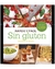 RAPIDO Y FACIL SIN GLUTEN