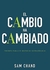 EL CAMBIO HA CAMBIADO