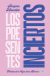 LOS PRESENTES INCIERTOS