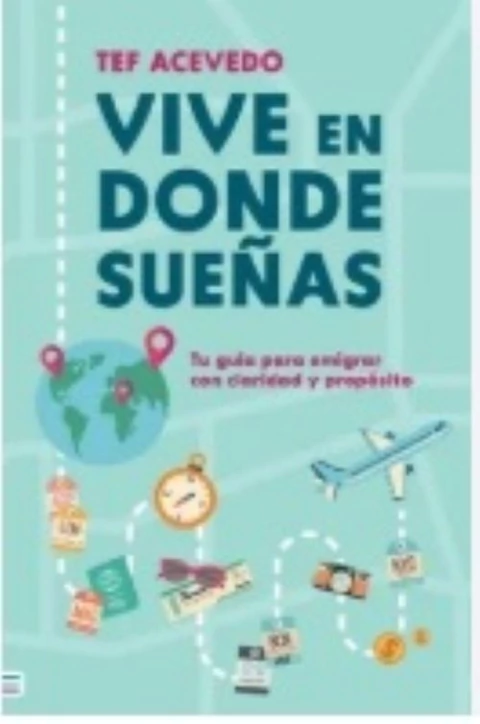 VIVE EN DONDE SUEÑAS