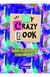 MY CRAZY BOOK 2