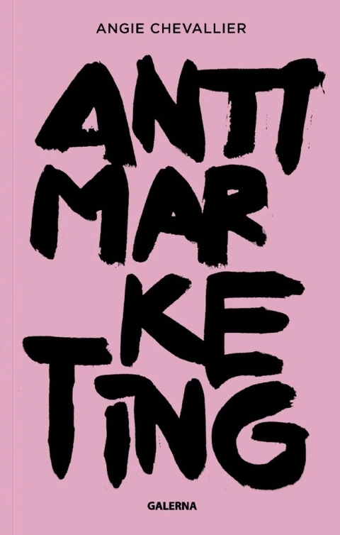 ANTI-MARKETING