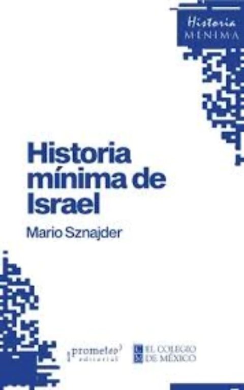 HISTORIA MÍNIMA DE ISRAEL