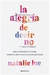 LA ALEGRÍA DE DECIR NO