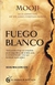 FUEGO BLANCO