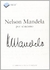 NELSON MANDELA POR SÍ MISMO
