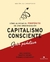 CAPITALISMO CONSCIENTE