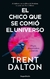 EL CHICO QUE SE COMIÓ EL UNIVERSO