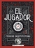 EL JUGADOR - comprar online
