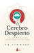 EL CEREBRO DESPIERTO