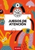 JUEGOS DE ATENCIÓN