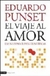 EL VIAJE AL AMOR