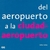 DEL AEROPUERTO A LA CIUDAD-AEROPUERTO