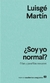 ¿ SOY YO NORMAL?