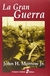 LA GRAN GUERRA