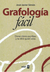 GRAFOLOGIA FACIL DIME COMO ESCRIBES