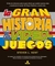 LA GRAN HISTORIA DE LOS VIDEOS JUEGOS