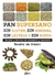 PAN SUPERSANO SIN GLUTEN SIN HARINAS