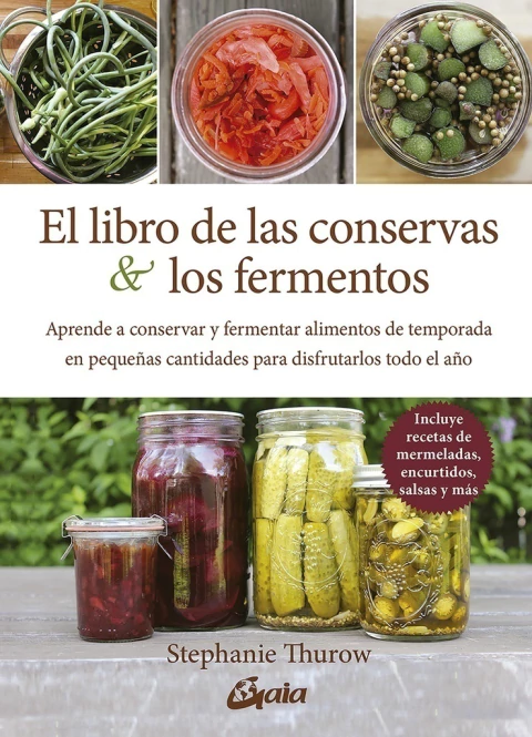 EL LIBRO DE LAS CONSERVAS & LOS FERMENTOS