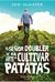EL SEÑOR DOUBLER Y EL ARTE DE CULTIVAR