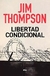 LIBERTAD CONDICIONAL