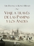 VIAJE A TRAVES DE LAS PAMPAS Y LOS ANDES