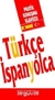 PRATIK KONUSMA KLAVUZU TURKCE/ISPANYOLCA