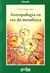 ANTROPOLOGÍA EN VEZ DE METAFÍSICA