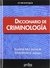 DICCIONARIO DE CRIMINOLOGIA