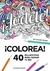 JOSETE! ÑCOLOREA! 40 PALABROTAS PARA CAL