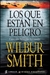 LOS QUE ESTAN EN PELIGRO