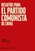DESAFIOS PARA EL PARTIDO COMUNISTA DE CHINA
