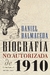 BIOGRAFIA NO AUTORIZADA DE 1910