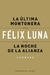 LA ÚLTIMA MONTONERA/LA NOCHE DE LA ALIANZA