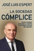 LA SOCIEDAD COMPLICE