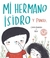 MI HERMANO ISIDRO Y PUNTO.