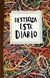 DESTROZA ESTE DIARIO